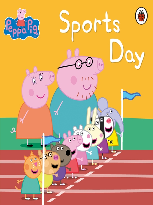 Peppa Pig创作的Sports Day作品的详细信息 - 可供借阅